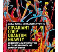 Carlo Rovelli Covariant Loop Quantum Gravity Paperback Book Carlo Rovelli Multicolor