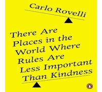 Carlo Rovelli There Are Places in the World Where Rules Are Less Important Than Carlo Rovelli Multicolor