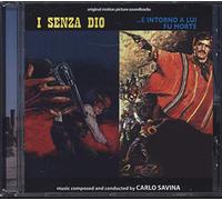 Carlo Savina - I Senza Dio / E Intorno a Lui Fu Morte