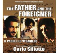 Carlo Siliotto - Father and The Foreigner (Il Padre E Lo Straniero) (Original Motion Picture Soundtrack)