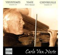 Carlo Van Neste - Belgian Violin School: Violin Concertos