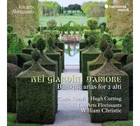 Carlo Vistoli, Hugh Cutting, William Christie, Les Arts Florissants - Nei giardini d'amore. Baroque arias for 2 alti