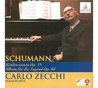 Carlo Zecchi - Schumann: Kinderzenen Op. 15 + Album Fur die Jugend Op. 68