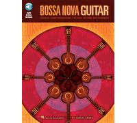 Carlos Arana Bossa Nova Guitar Gtr (Book/Online Audio) (Includes Online Access Code): Essential Chord Progressions, Patterns, Rhythms and Techniques