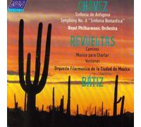 Carlos Chavez: Sinfonia de Antigona (Symphony No. 1) / Sinfonia Romantica (Symphony No. 4) / Silvestre Revueltos: Caminos / Musica para Charlar / Ventanas - Enrique Batiz by Carlos Chavez