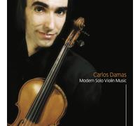 Various/Carlos Damas - Carlos Damas - Modern Solo Violin Music