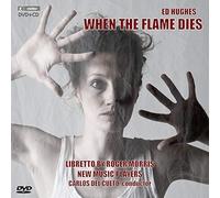Carlos Del Cueto - Hughes: When The Flame Dies