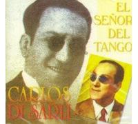 Carlos Di Sarli - Carlos Di Sarli, El Señor Del Tango, La Cumparsita
