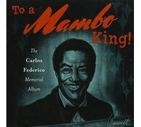 Carlos Federico - to a Mambo King