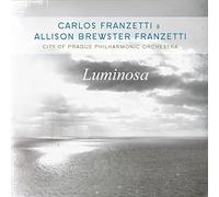 Carlos Franzetti & Allison Brewster Franzetti Luminosa (CD) Album (US IMPORT)