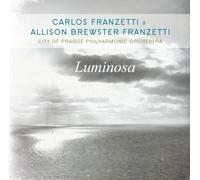 Carlos Franzetti - Luminosa [New CD]