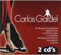 Carlos Gardel - El Rey Del Tango