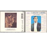 Carlos Gardel - Está Siempre Vivo