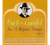 Carlos Gardel - Sus Mejores Tangos vol. 2 [Import]