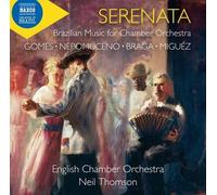 English Chamber Orch/Thomson - Serenata - Brazilian Music for Chamber Orchestra