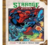 Carlos Hernandez Strange Academy: The Deadly Field Trip Paperback Book Carlos Hernandez Multicolor