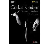 Carlos Kleiber - Traces To Nowhere [DVD] [2011] [NTSC]