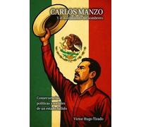 Carlos Manzo y el movimiento del sombrero: Consecuencias políticas y sociales de un estado fallido