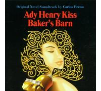 Carlos Peron/Kiss, Ady Henry - Baker'S Barn