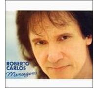 Carlos, Roberto - Mensagens