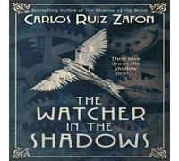 Carlos Ruiz Zafon Watcher in the Shadows Paperback Book Carlos Ruiz Zafon Multicolor