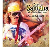 Carlos Santana With Sadao Watanabe - Live...Under The Sky '91