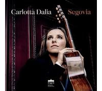 Carlotta Dalia : Carlotta Dalia: Segovia CD (2025) NEW Fast and FREE P & P