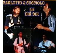 Carlotto E Cucciolo - Carlotto E Cucciolo Gia' Dik Dik