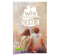 Carlsen Clips: Wir sehen uns im Westen