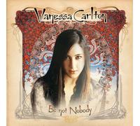 Carlton, Vanessa - Be Not Nobody