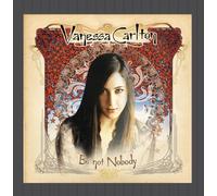 Carlton, Vanessa - Be Not Nobody