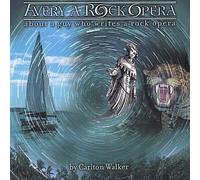 Carlton Walker - Avery a Rock Opera