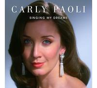 Carly Paoli - Singing My Dreams