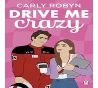 Carly Robyn Drive Me Crazy Paperback Book Carly Robyn Multicolor