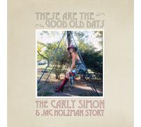 Carly Simon These Are the Good Old Days: The Carly Simon & Jac Holzman Stor (CD)