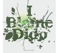 Carlyle, Mara - I Blame Dido