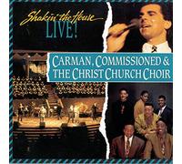 Carman / Commissioned Christ Church – Shakin the House – CD