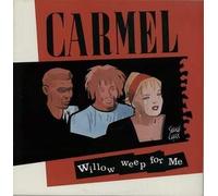 Carmel - Willow Weep For Me