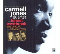 Carmell Jones - Carmell Jones Quartet: Previously Unreleased Los Angeles Session