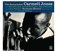 Carmell Jones - The Remarkable Carmell Jones + Business Meetin’ (2 LPs on 1 CD)