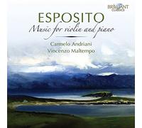 Carmelo Andriani - Esposito: Music for Violin and Piano