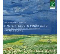 Carmelo Giudice - Wolfgang Amadeus Mozart: Masterpieces In Minor Keys
