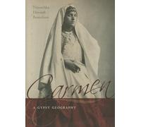 Carmen, a Gypsy Geography