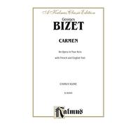 Carmen: An Opera in Four Acts: Chorus Score (Kalmus Classic Edition)