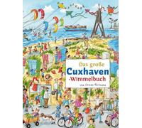 Carmen Hochmann Roland Das große CUXHAVEN-Wimmelbuch (Städte-Wimme (Paperback)