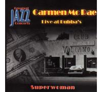 Carmen Mcrae - Live at Bubba's - Superwoman