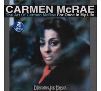 Carmen Mcrae - The Art of Carmen McRae/For Once in My Life