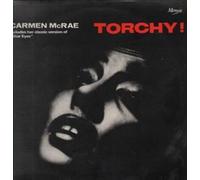Carmen Mcrae - Torchy! [LP]