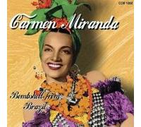 Carmen Miranda - Bombshell From Brazil