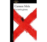 Carmen Mola La novia gitana / The Gypsy Bride (Paperback) LA NOVIA GITANA